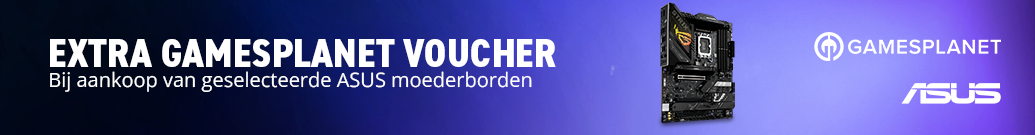 Krijg een Gamesplanet voucher bij aankoop van geselecteerde ASUS moederborden