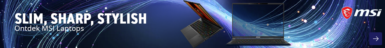 Slim, Sharp, Stylish, Ontdek MSI Laptops